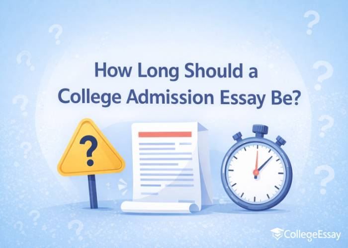 How Long Should a College Admission Essay Be?