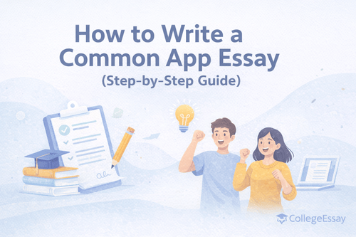 How to Write a Common App Essay