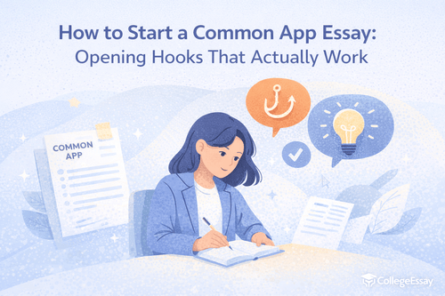 How to Start a Common App Essay (Opening Hooks That Work)