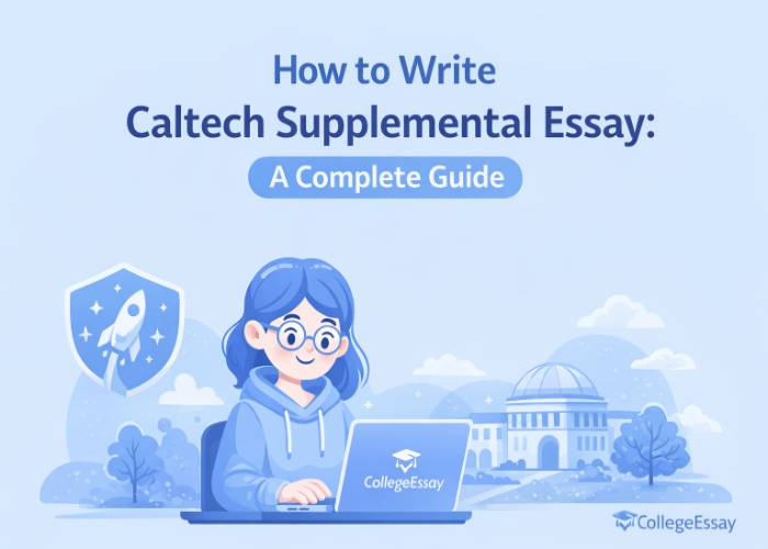 Caltech Supplemental Essay